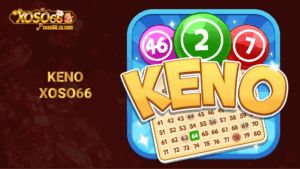 Keno Xoso66
